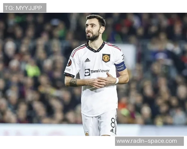 布鲁诺费尔南德斯的崛起与曼联未来的希望之路